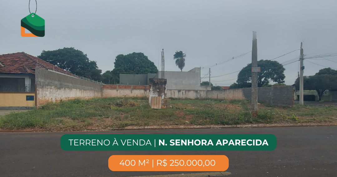 Terreno à venda no Nossa Senhora Aparecida: 