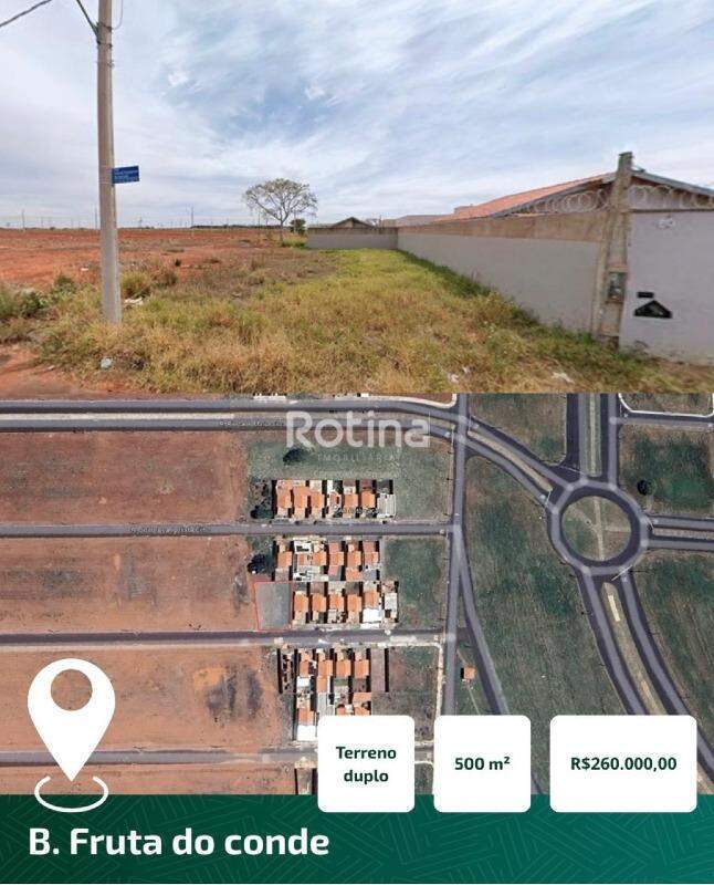 Terreno à venda, em Uberlândia no bairro Residencial Fruta do Conde no valor de R$ 260.000,00 - Rotina Imobiliária: 