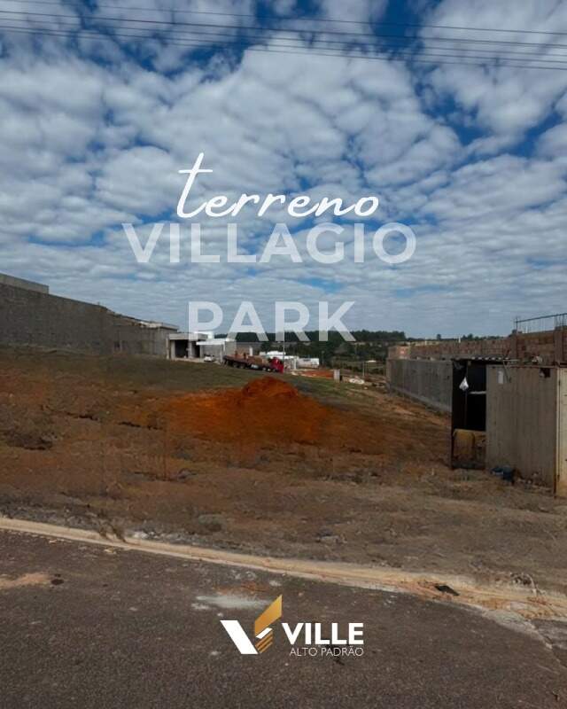 Lote em condomínio à venda no Condomínio Villagio Park: 