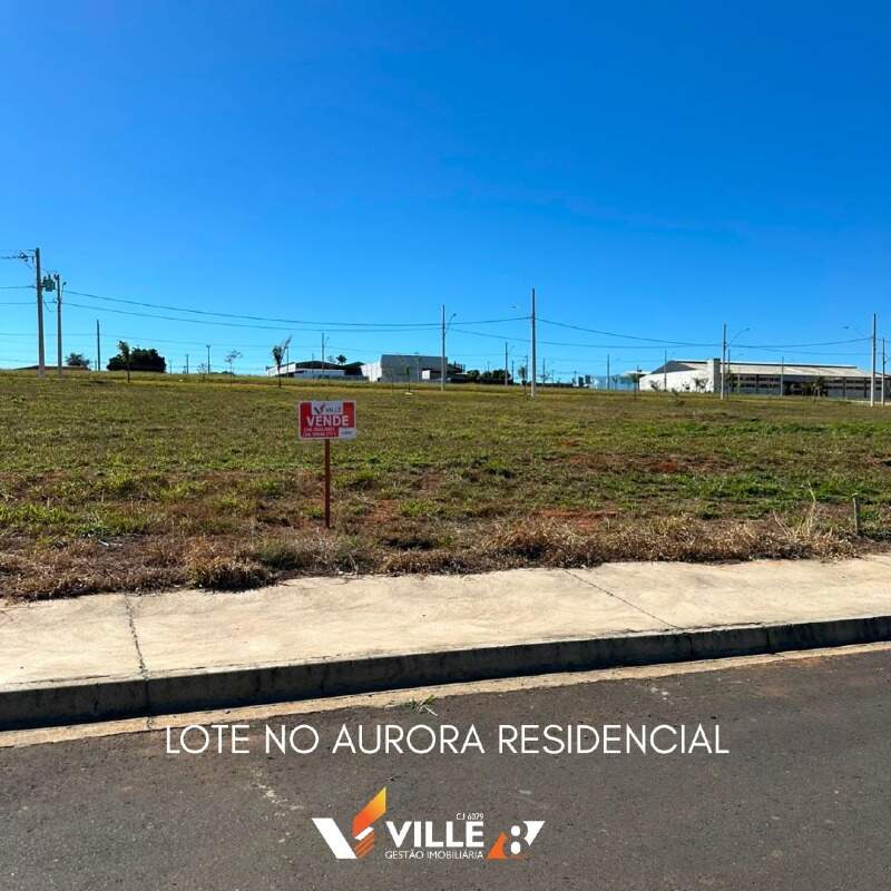 Lote à venda no Residencial Aurora : 