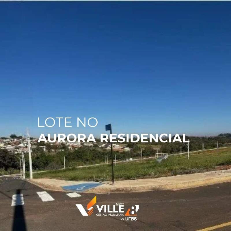 Lote à venda no Residencial Aurora : 